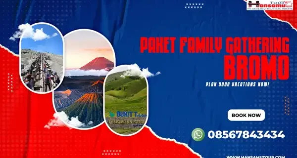 Paket Family Gathering Bromo Malang (Murah)